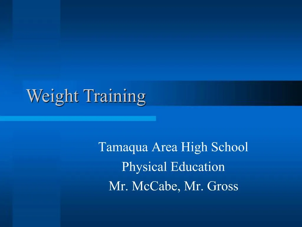 PPT - Weight Training PowerPoint Presentation, Free Download - ID:581566