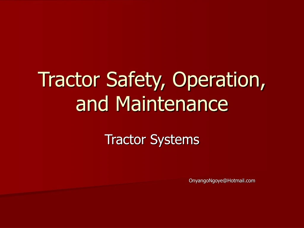 tractor safety operation and maintenance n.
