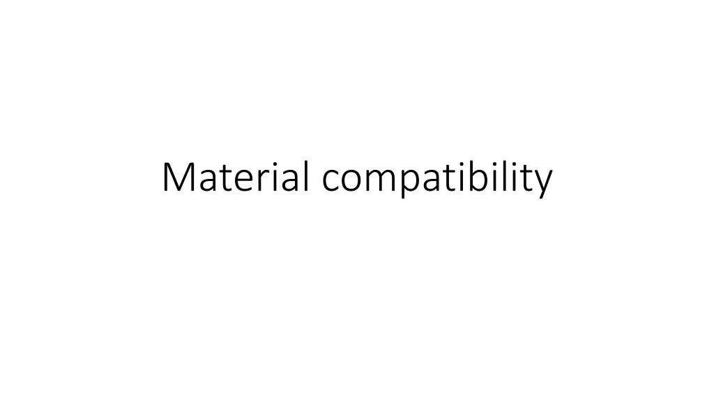 material compatibility n.