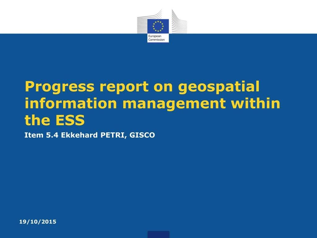 progress report on geospatial information management within the ess n.