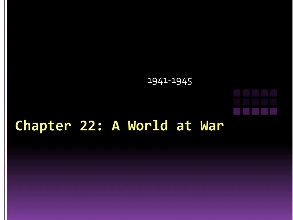 chapter 22 a world at war n.