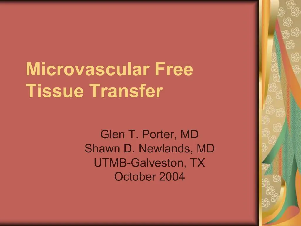PPT Microvascular Free Tissue Transfer PowerPoint Presentation Free 
