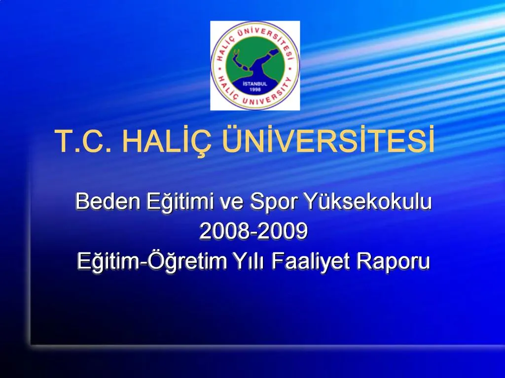 PPT - T.C. HALI NIVERSITESI PowerPoint Presentation, Free Download - ID ...