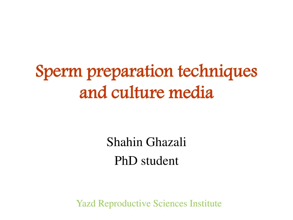 sperm preparation techniques and culture media n.
