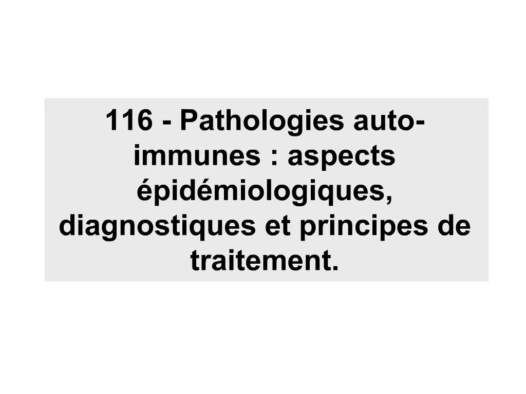 PPT - 116 - Pathologies Auto-immunes : Aspects Pid Miologiques ...