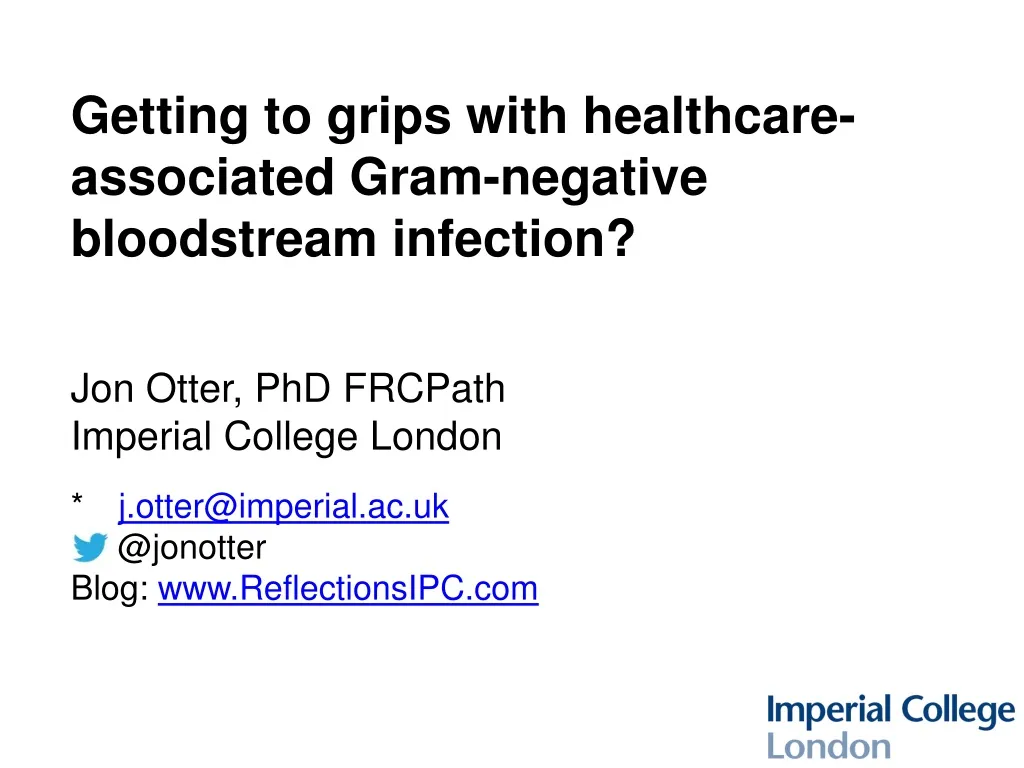 getting to grips with healthcare associated gram n.