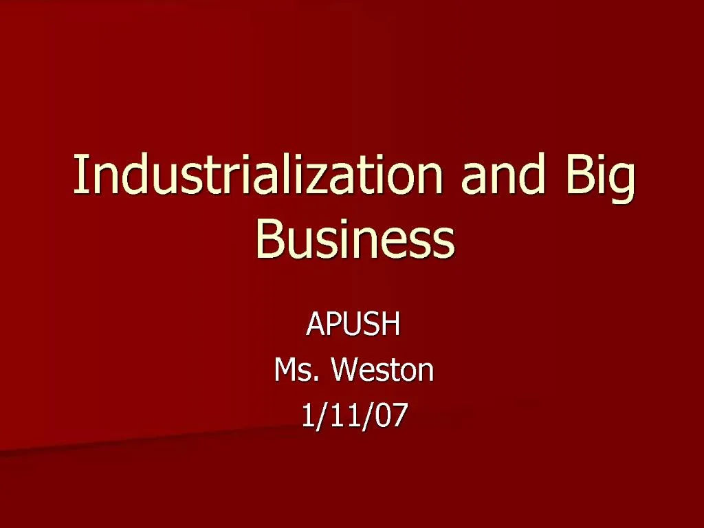 ppt-industrialization-and-big-business-powerpoint-presentation-free