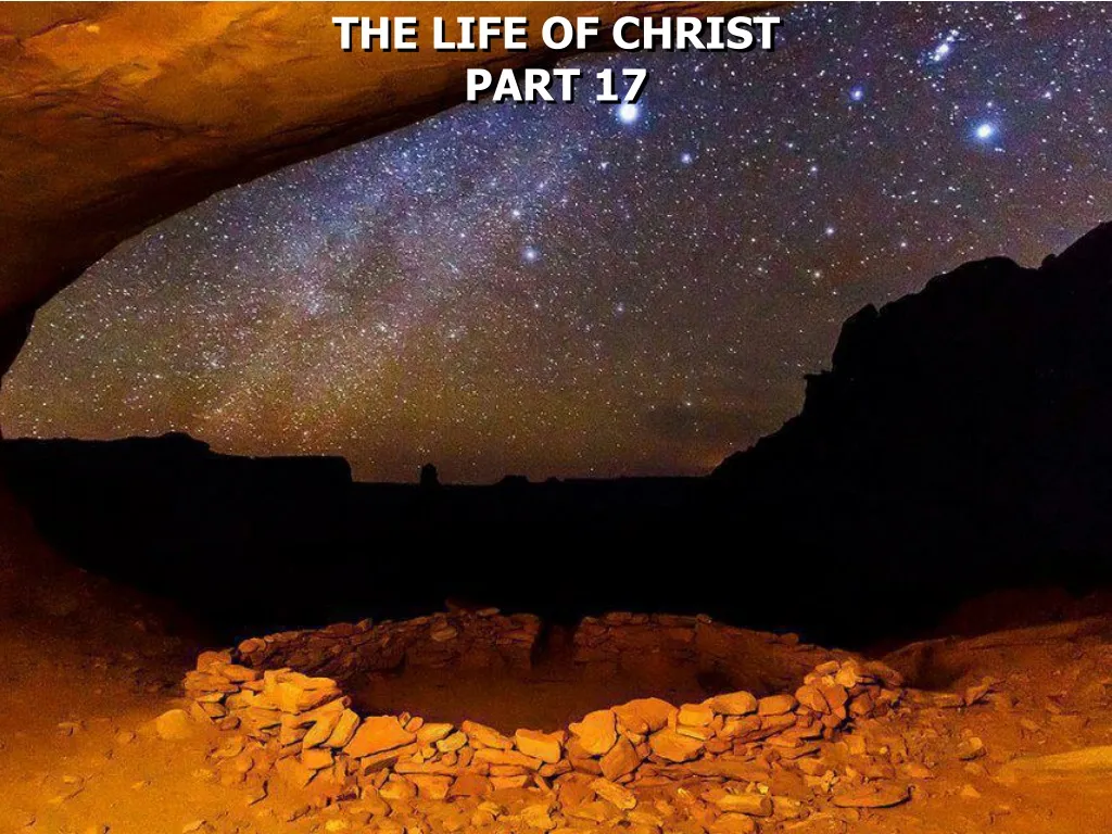 the life of christ part 17 n.