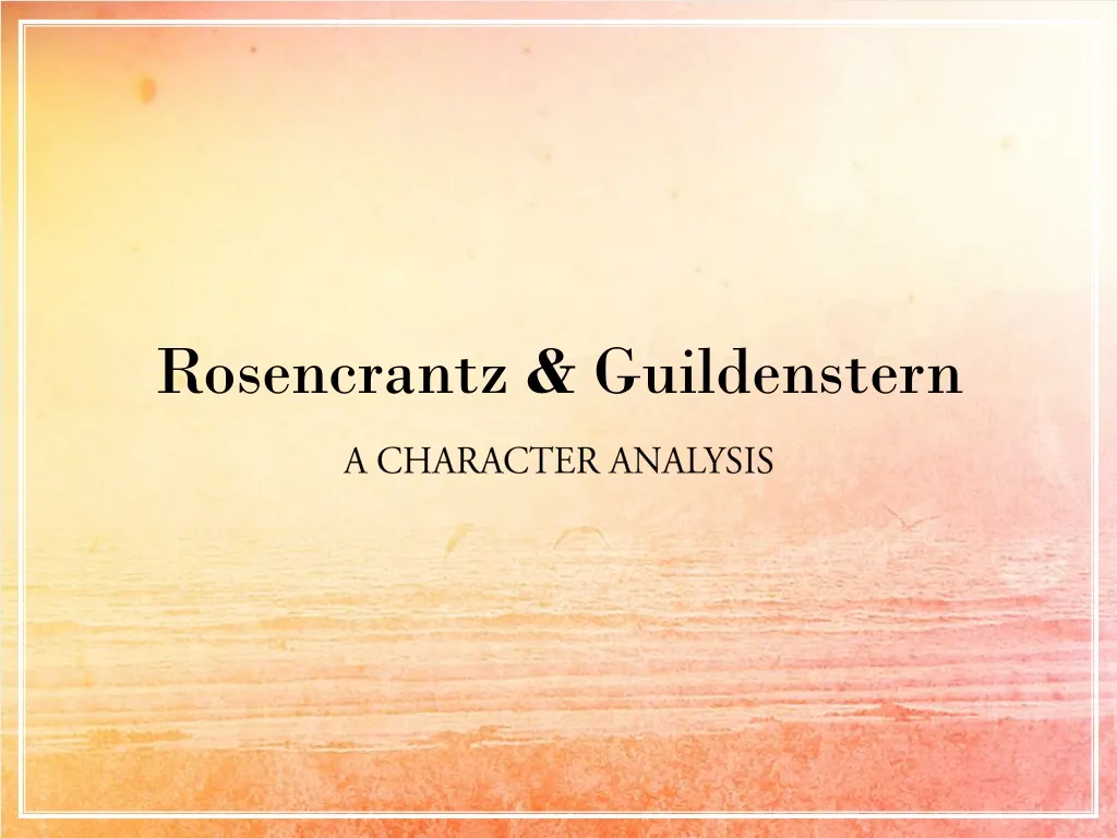 rosencrantz guildenstern a character analysis n.