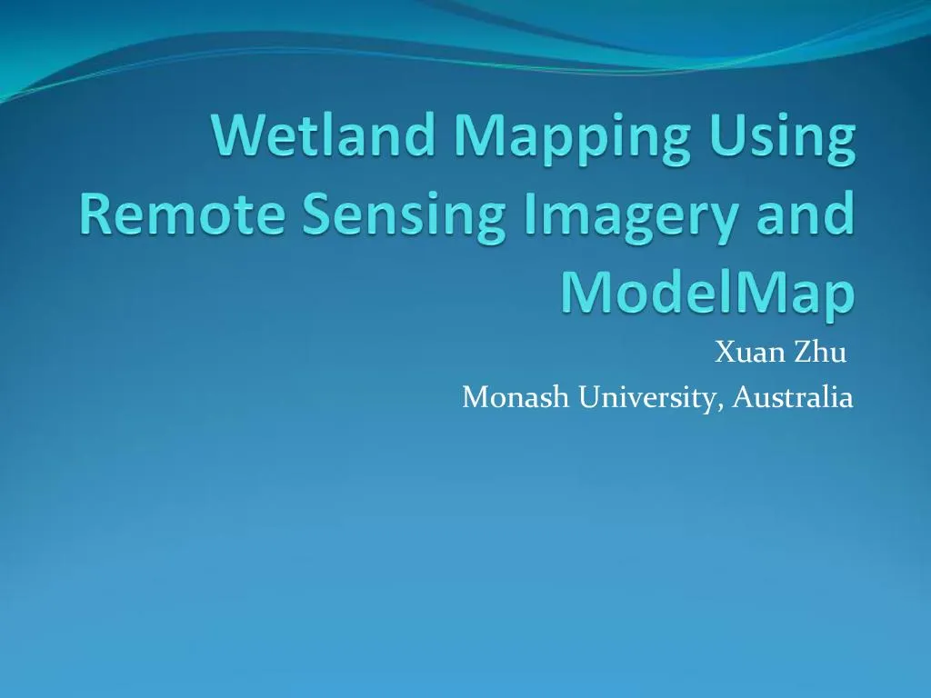 Wetland Mapping Using Gis Ppt - Wetland Mapping Using Remote Sensing Imagery And Modelmap Powerpoint  Presentation - Id:602940