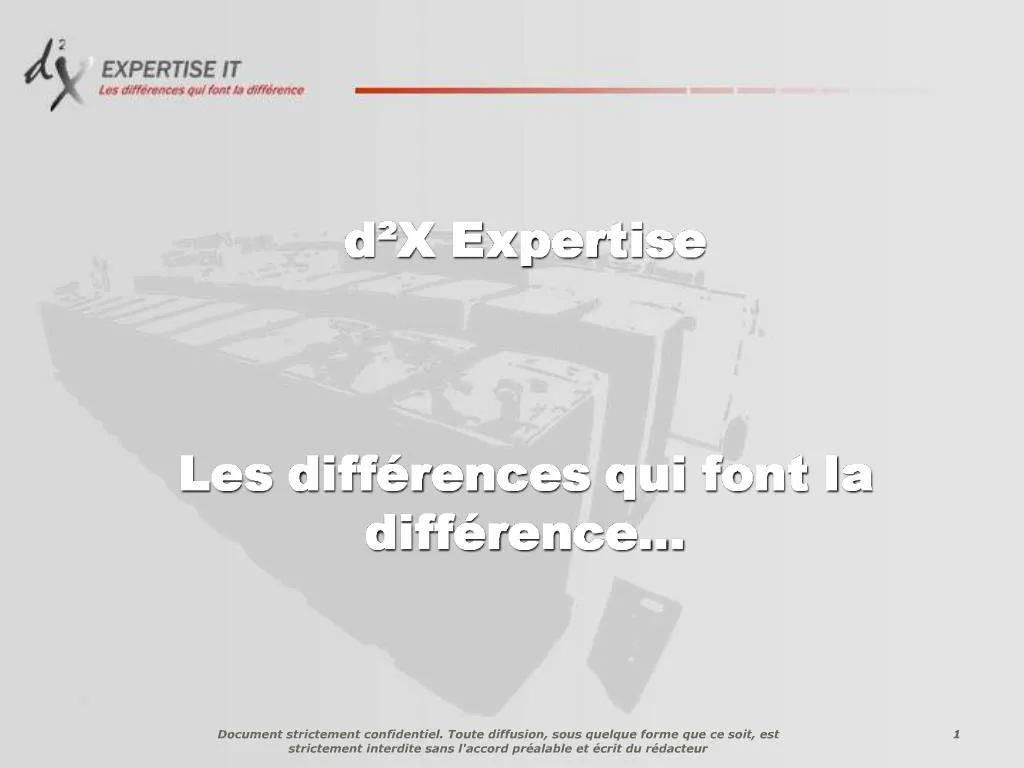 PPT - D X Expertise Les Diff Rences Qui Font La Diff Rence PowerPoint ...