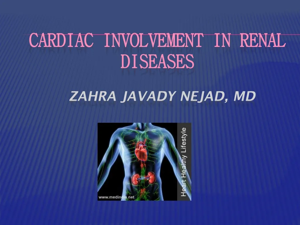 cardiac involvement in renal diseases zahra javady nejad md n.