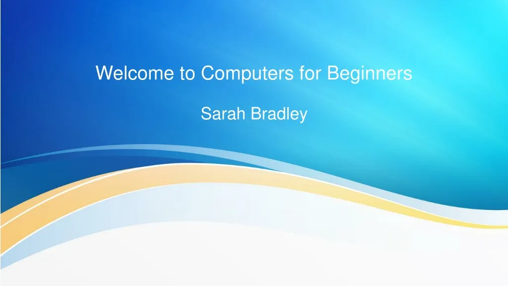 welcome to computers for beginners n.