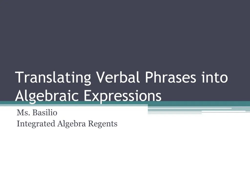 ppt-translating-verbal-phrases-into-algebraic-expressions-powerpoint-presentation-id-608974