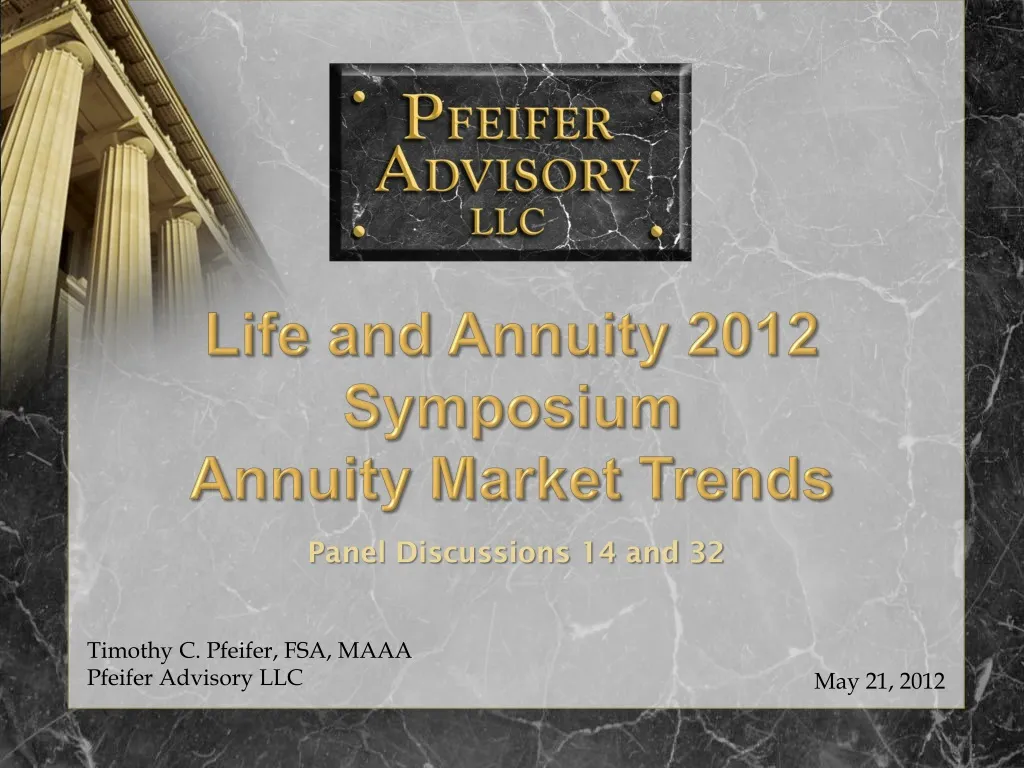 life and annuity 2012 symposium annuity market trends n.