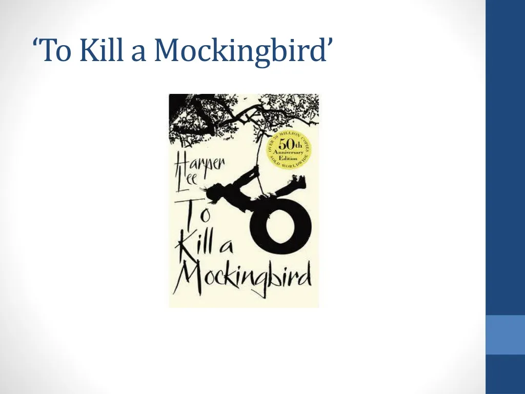 PPT - ‘To Kill a Mockingbird’ PowerPoint Presentation, free download ...