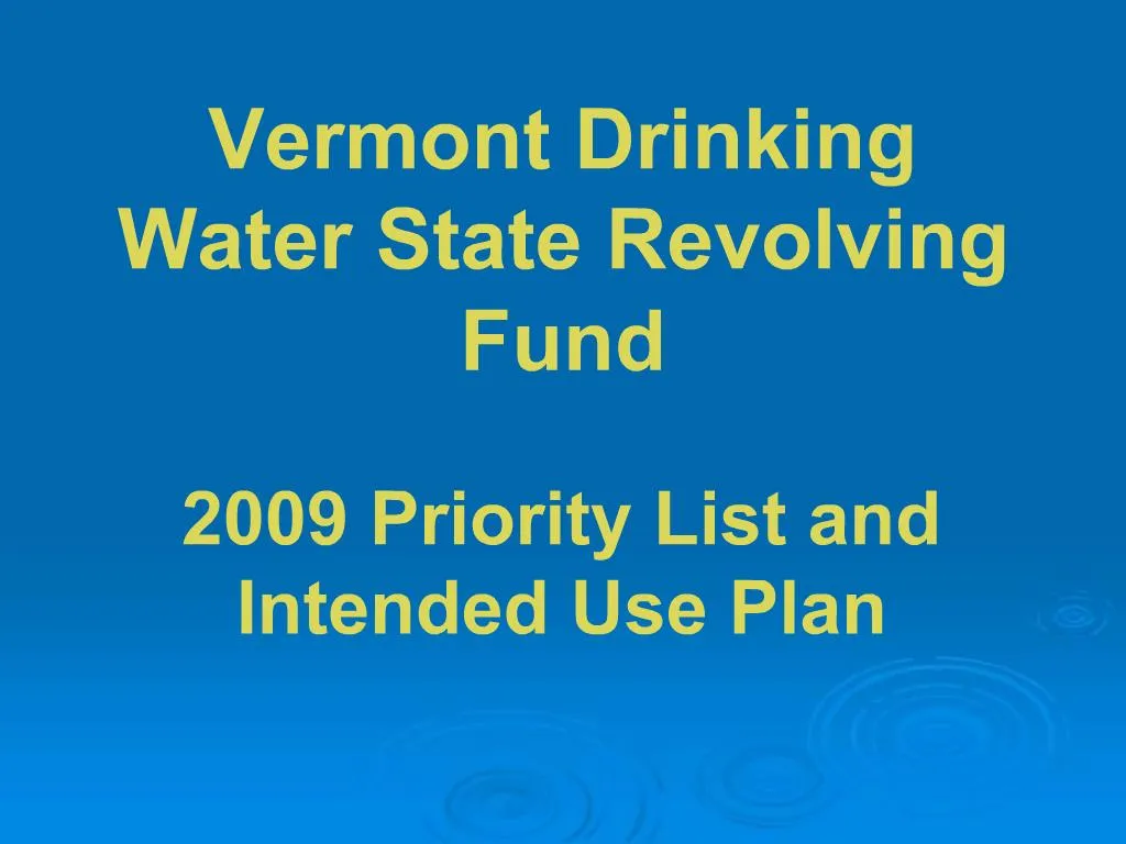 ppt-vermont-drinking-water-state-revolving-fund-2009-priority-list