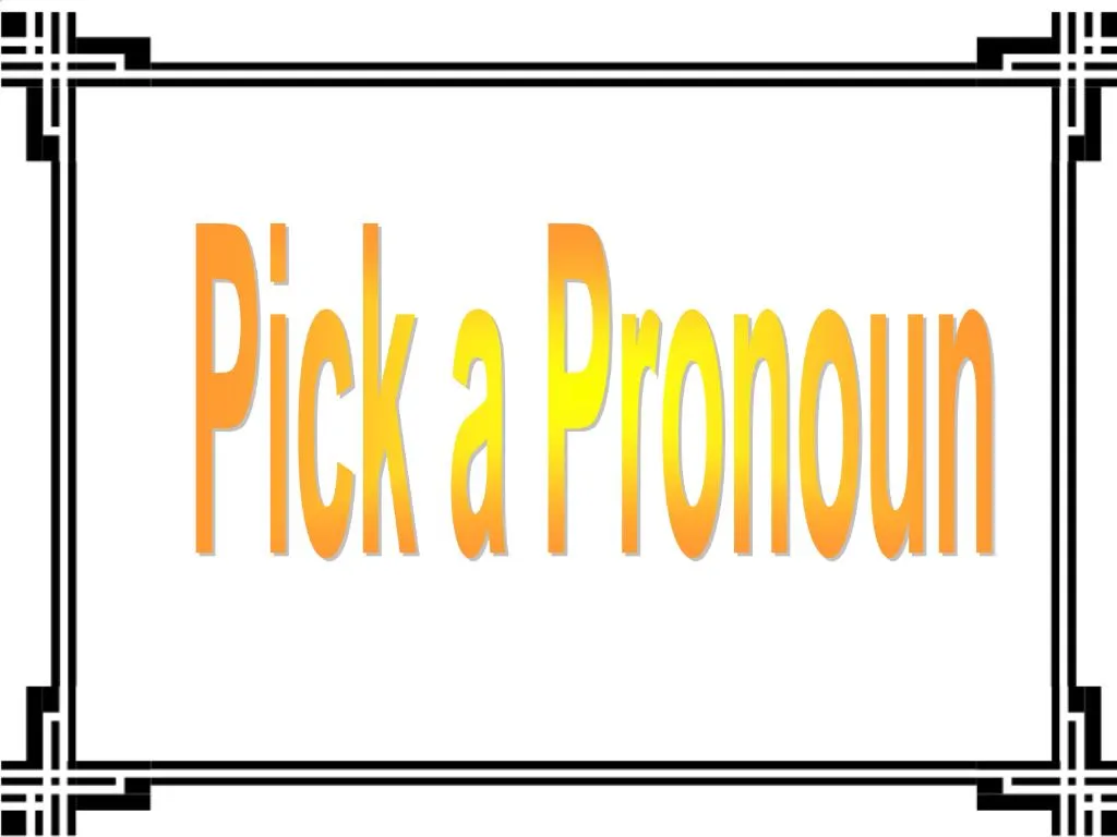 ppt-pick-a-pronoun-powerpoint-presentation-free-download-id-622401