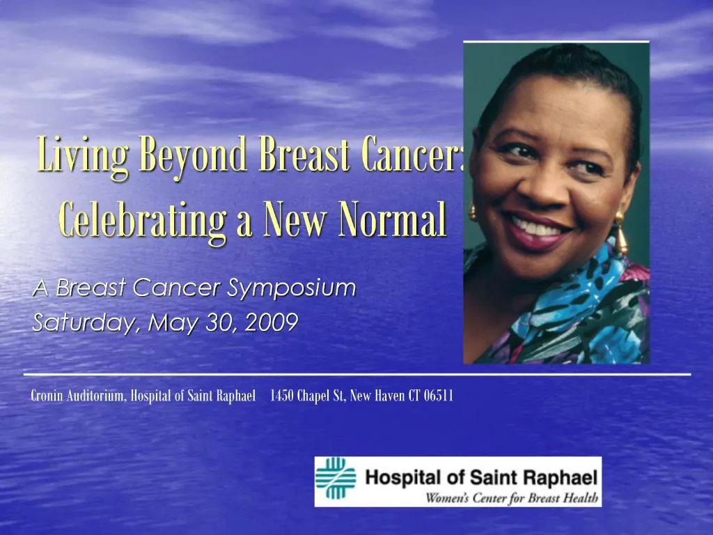 PPT - Living Beyond Breast Cancer: Celebrating A New Normal PowerPoint ...