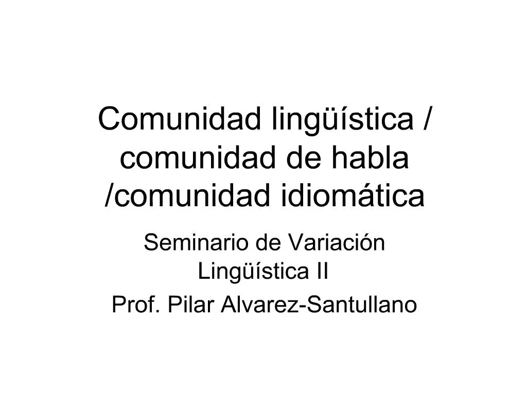 PPT - Comunidad Ling Stica PowerPoint Presentation, Free Download - ID ...