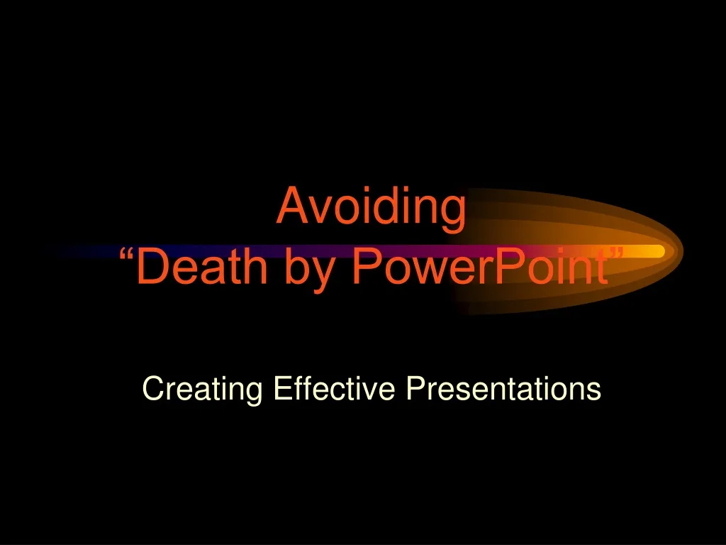avoiding death by powerpoint n.