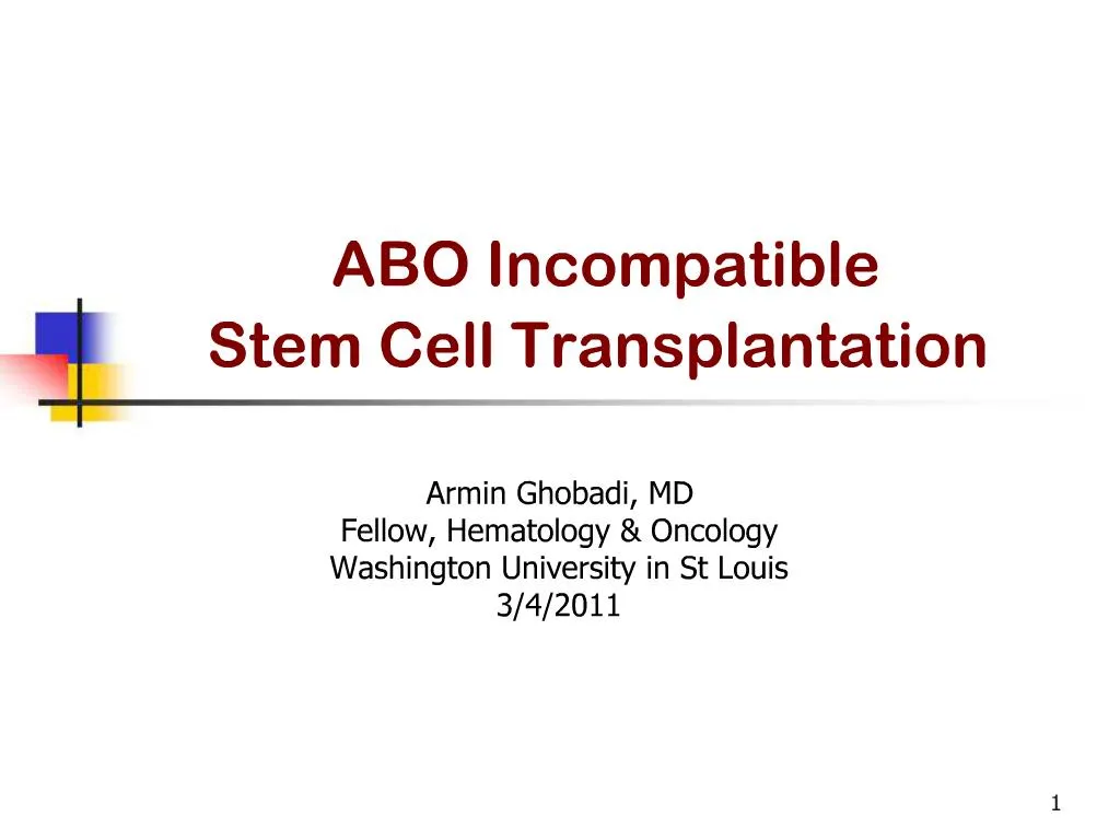 PPT - ABO Incompatible Stem Cell Transplantation PowerPoint ...