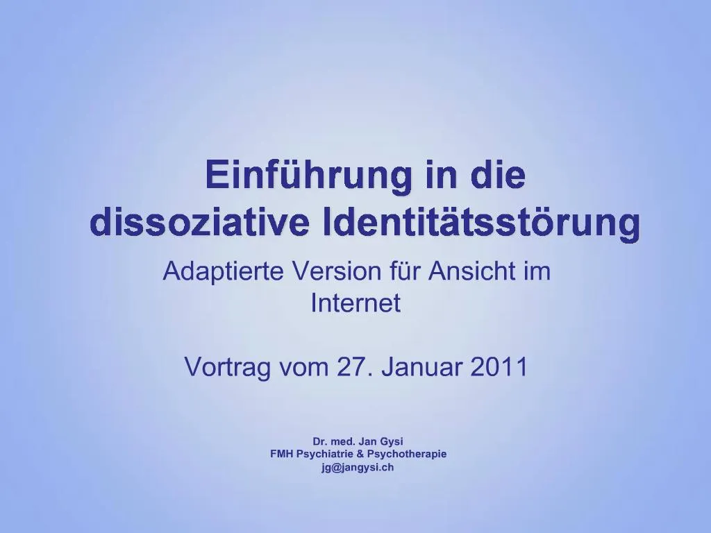 PPT - Einf Hrung In Die Dissoziative Identit Tsst Rung PowerPoint ...