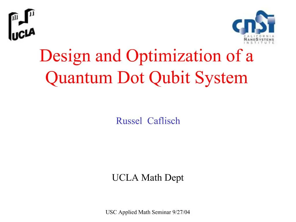 PPT - Design and Optimization of a Quantum Dot Qubit System PowerPoint ...