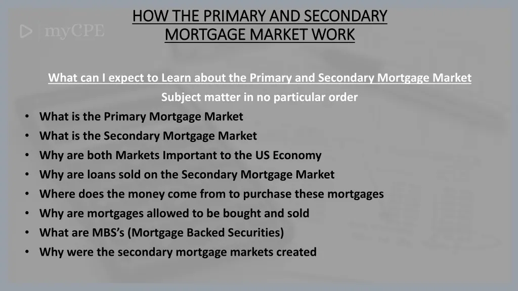 how the primary and secondary mortgage market work n.