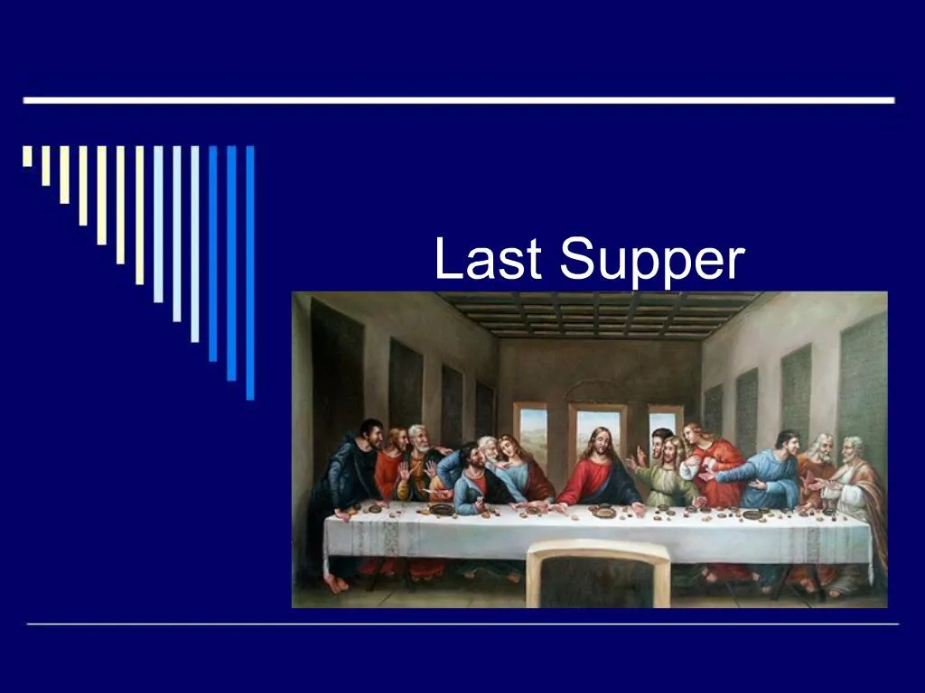 last supper presentation