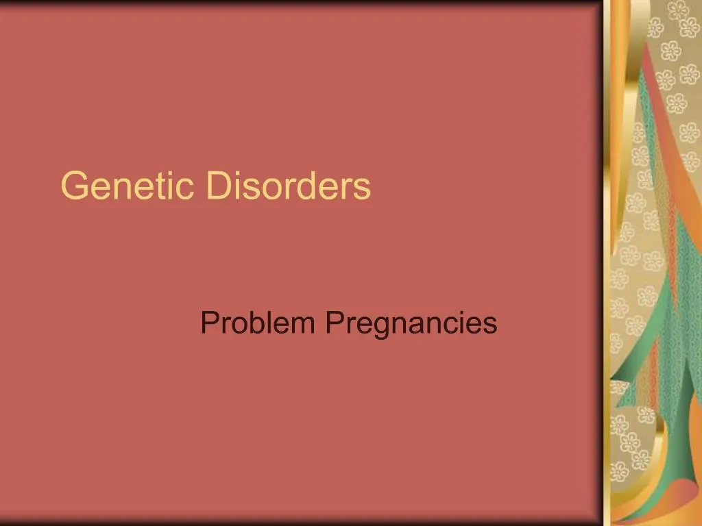 PPT - Genetic Disorders PowerPoint Presentation, Free Download - ID:661731