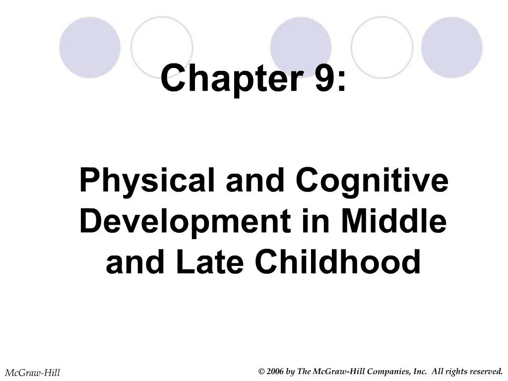 Physical and cognitive top development in middle childhood