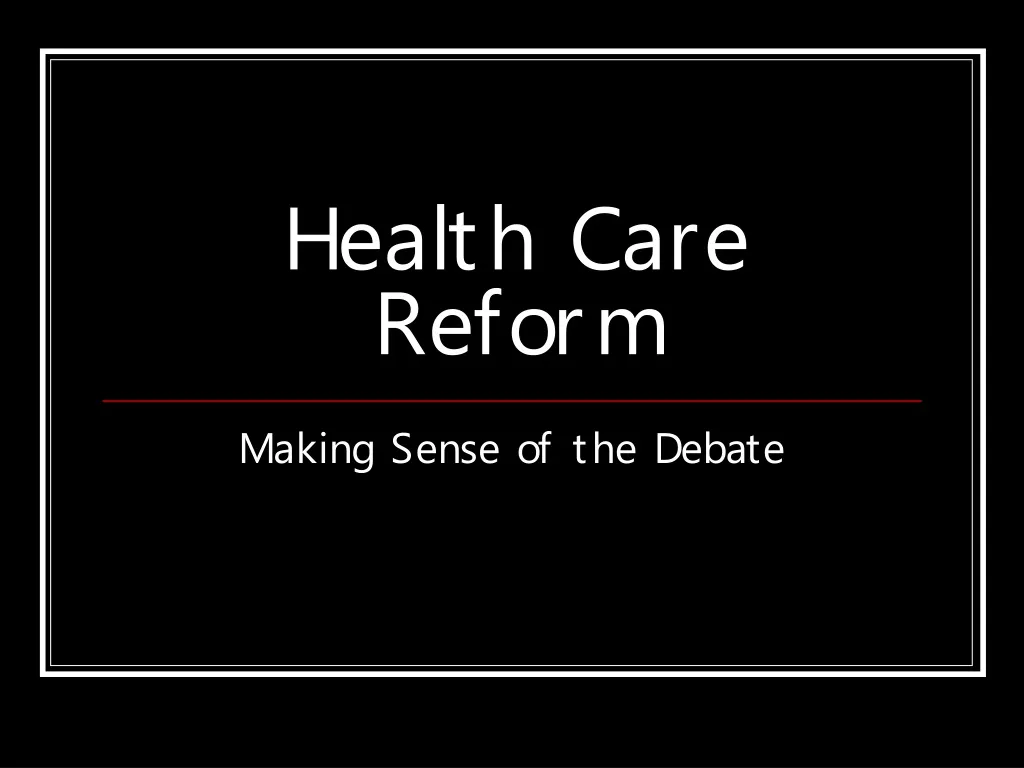 health care reform n.