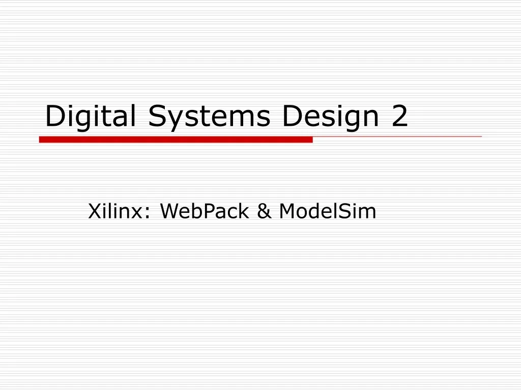 PPT - Digital Systems Design 2 PowerPoint Presentation, free download ...