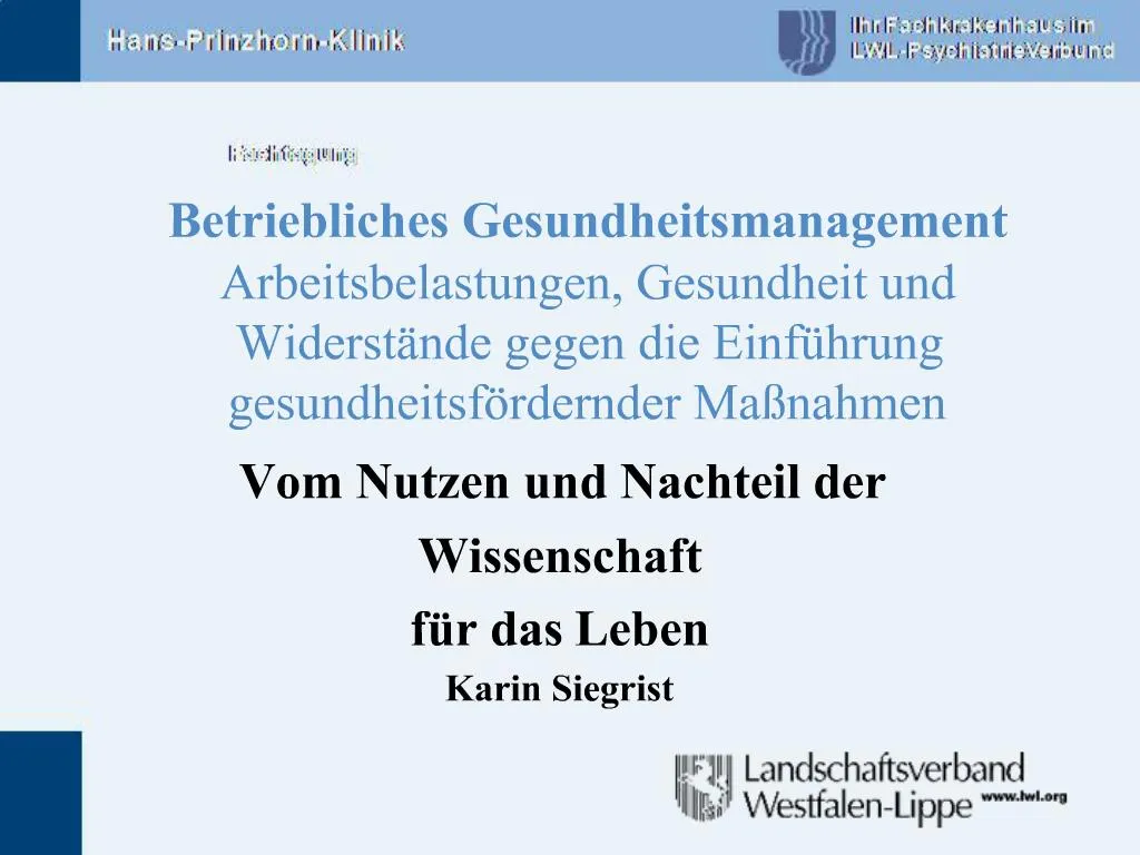 PPT - Vom Nutzen Und Nachteil Der Wissenschaft F R Das Leben Karin ...