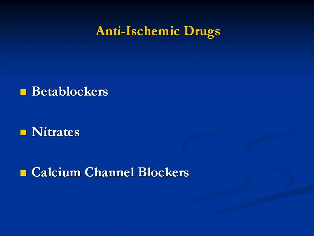 PPT AntiIschemic Drugs PowerPoint Presentation, free download ID