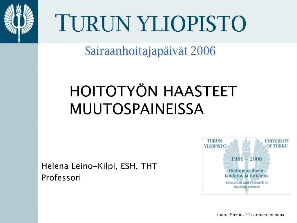 PPT - HOITOTY N HAASTEET MUUTOSPAINEISSA PowerPoint Presentation, Free ...