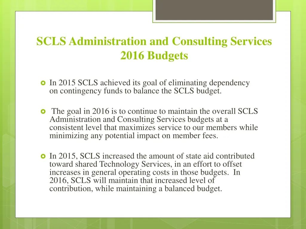 scls administration and consulting services 2016 budgets n.