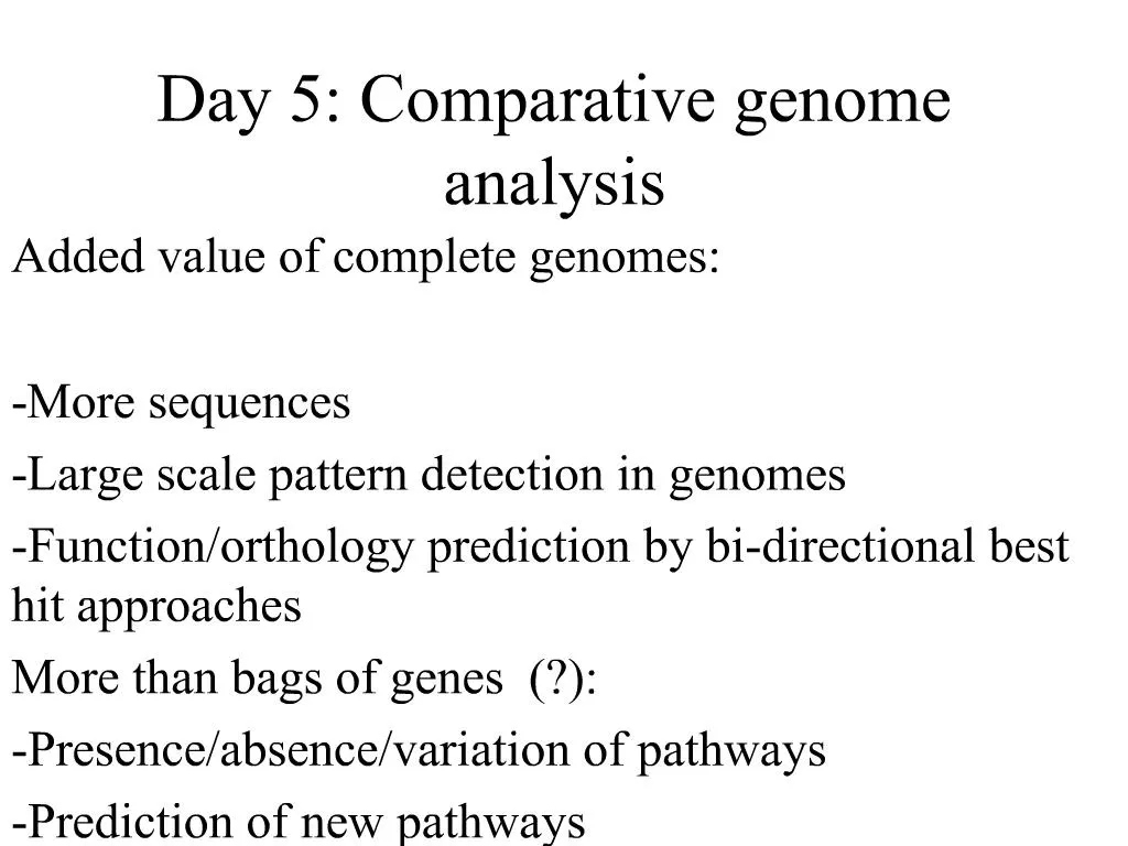 Ppt Day 5 Comparative Genome Analysis Powerpoint Presentation Free Download Id689091 