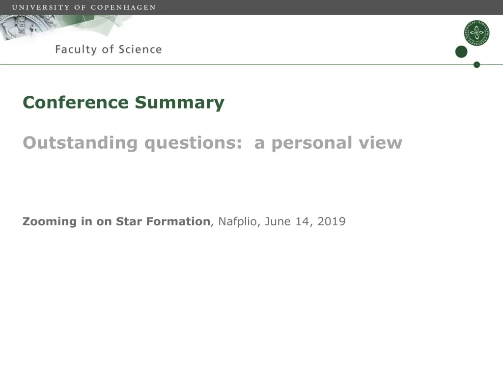 conference summary outstanding questions a personal view n.