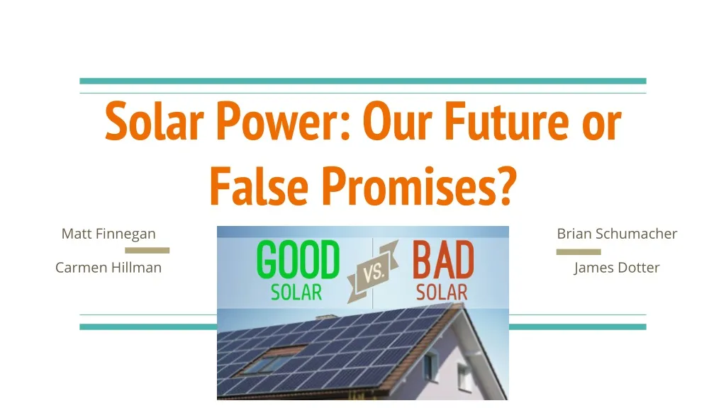 solar power our future or false promises n.