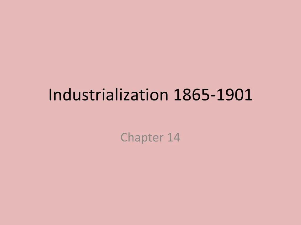 PPT Industrialization 1865 1901 PowerPoint Presentation Free Download ID 694349
