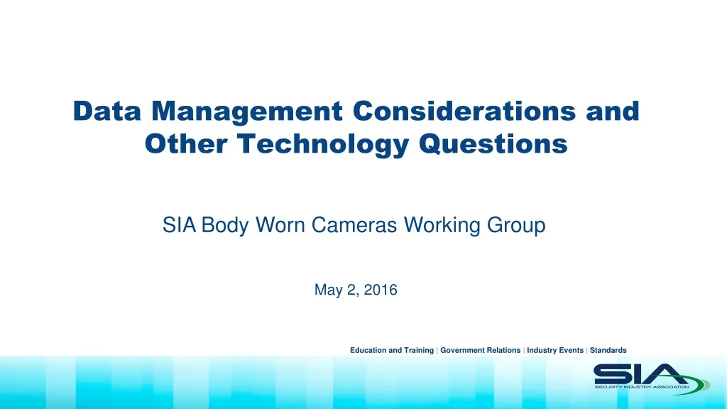 data management considerations and other technology questions n.