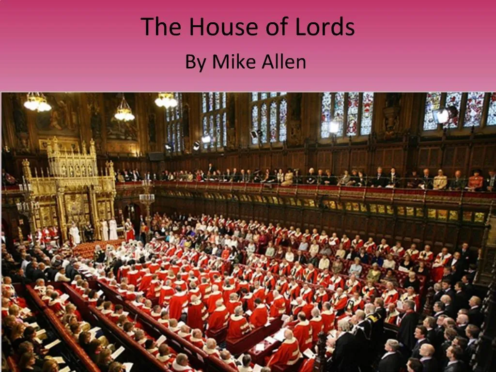 the house of lords presentation