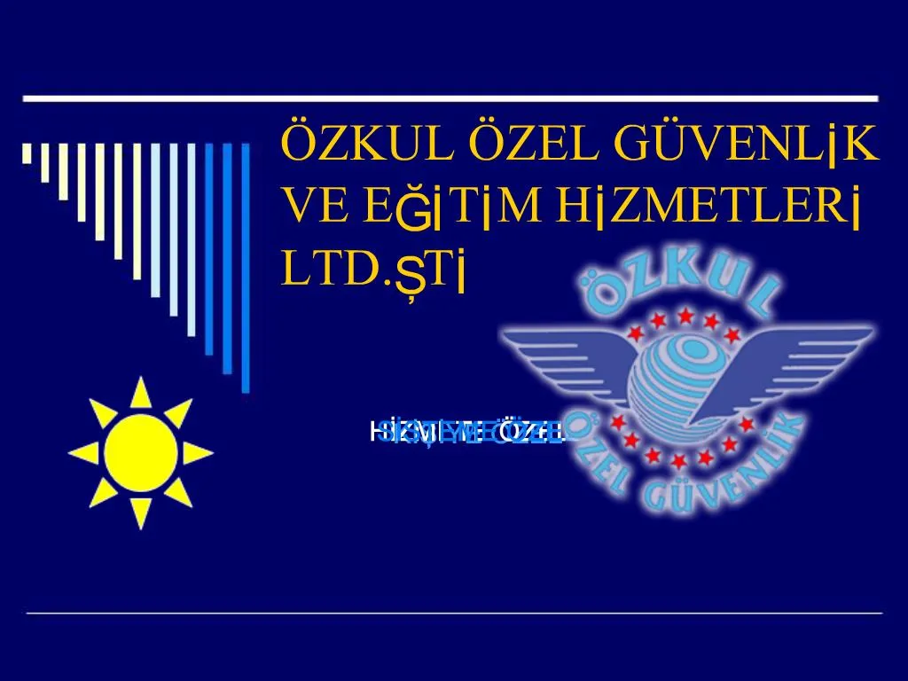 PPT - ZKUL ZEL G VENLIK VE EGITIM HIZMETLERI LTD.STI PowerPoint ...