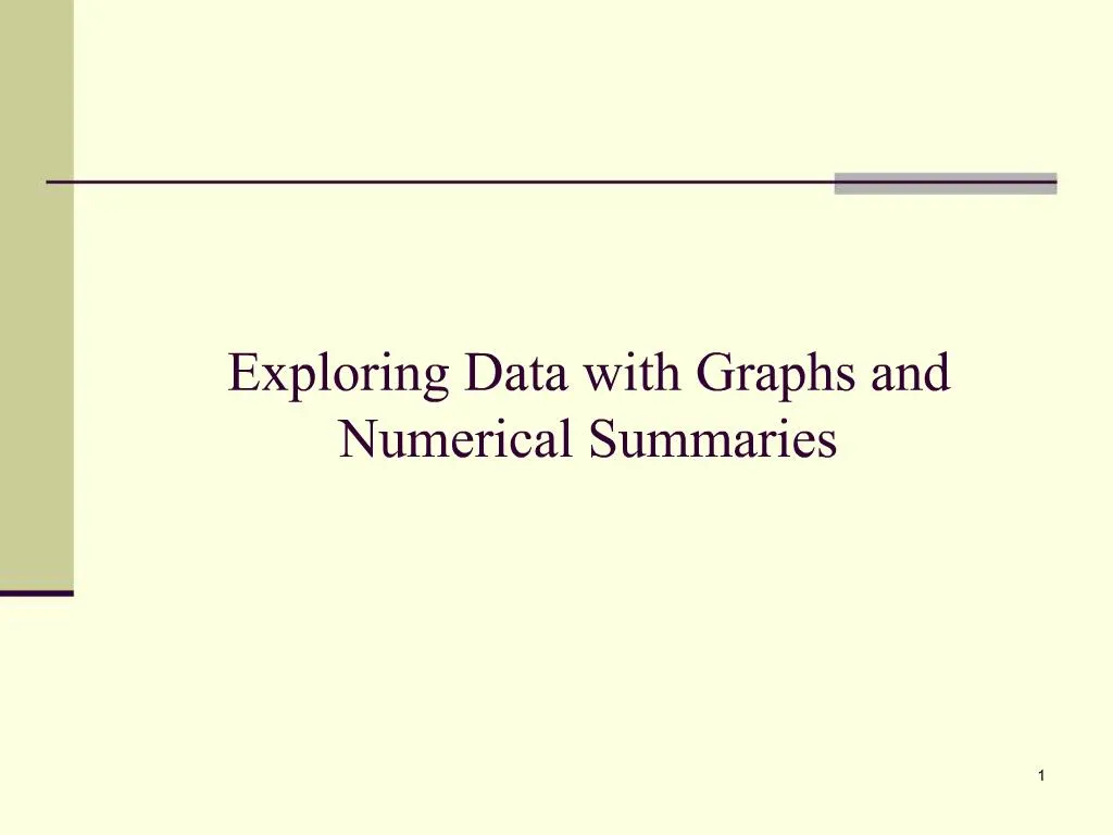 Ppt Exploring Data With Graphs And Numerical Summaries Powerpoint