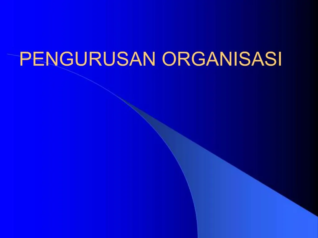 PPT - PENGURUSAN ORGANISASI PowerPoint Presentation, Free Download - ID ...