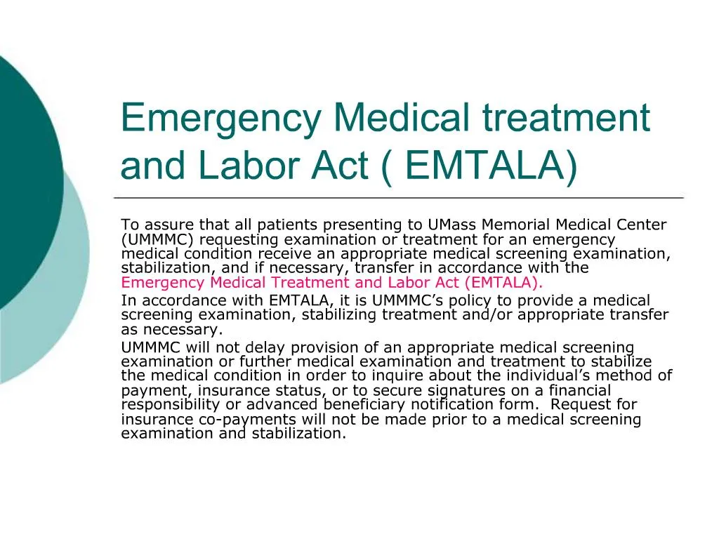 What Is The Purpose Of Emergency Medical Treatment And Labor Act Emtala Legislation