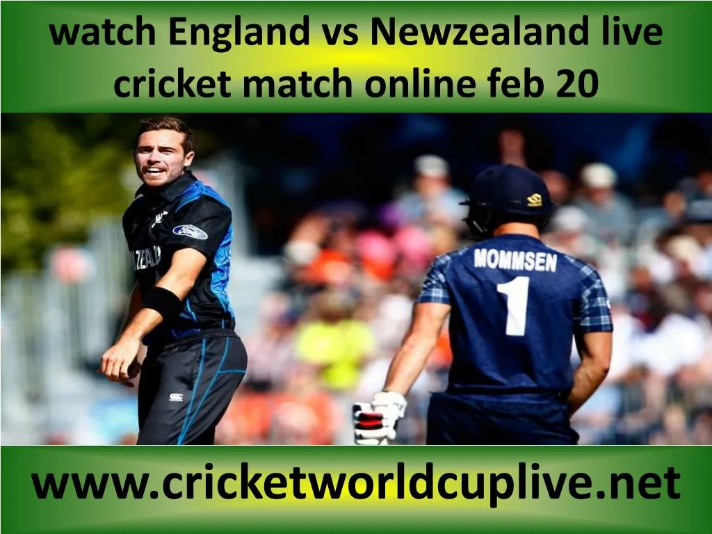 watch england vs newzealand live cricket match online feb 20 n.