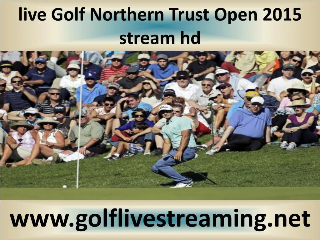 watch the northern trust open